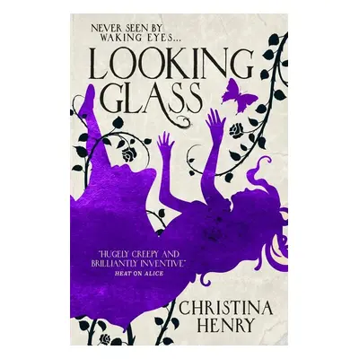 Looking Glass - Christina Henry