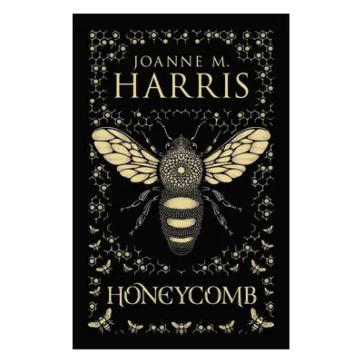 Honeycomb - Joanne M. Harris