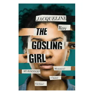 The Gosling Girl - Jacqueline Roy