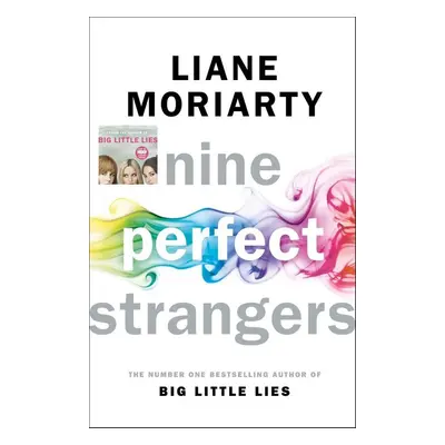 Nine Perfect Strangers - Liane Moriarty