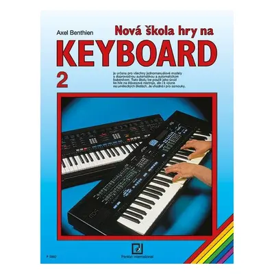 Nová škola hry na keyboard 2 - Axel Benthien