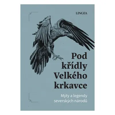 Pod křídly Velkého krkavce - Ondřej Pivoda