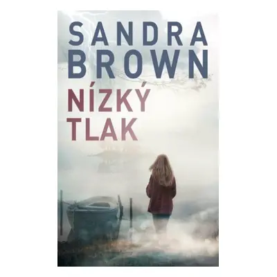 Nízký tlak - Sandra Brown