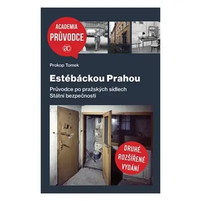 Estébáckou Prahou - Prokop Tomek