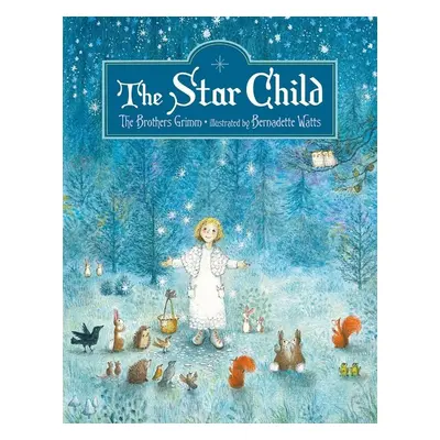 The Star Child - Bernadette Watts