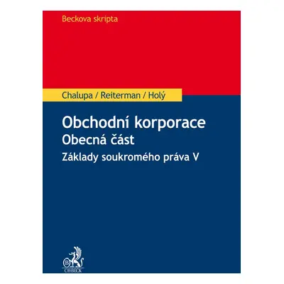 Obchodní korporace obecná část - Autor Neuveden