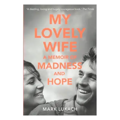 My Lovely Wife - Mark Lukach