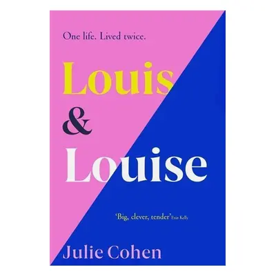 Louis & Louise - Julie Cohen