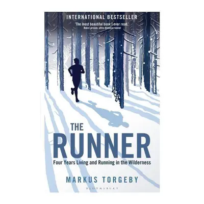 The Runner: Four Years Living and Running in the Wilderness - Frida Torgeby