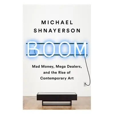 Boom - Michael Shnayerson