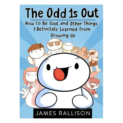 The Odd 1s Out - James Rallison