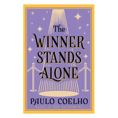 The Winner Stands Alone - Paulo Coelho