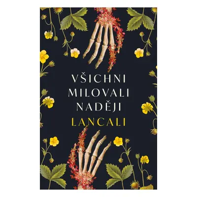 Všichni milovali naději - Lancali