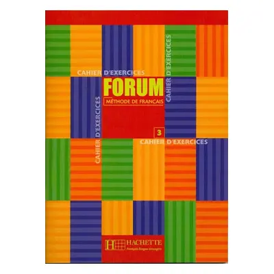 Forum 3 Pracovní sešit - Autor Neuveden