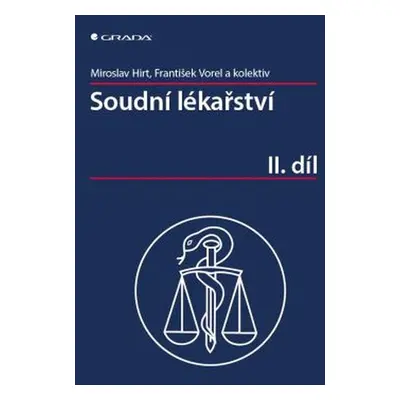 Soudní lékařství II. díl - Miroslav Hirt