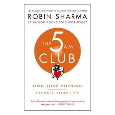 The 5 am Club - Robin Sharma