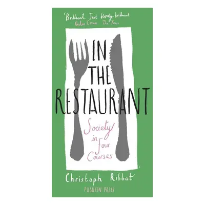 In the Restaurant: Society in Four Courses - Jamie Lee Searle