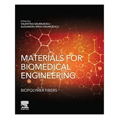 Materials for Biomedical Engineering - Autor Neuveden