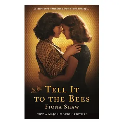 Tell it to the Bees - Fiona Shaw