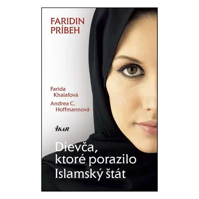 Dievča, ktoré porazilo Islamský štát - Farida Khalafová