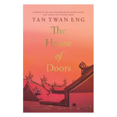 The House of Doors - Tan Twan Eng