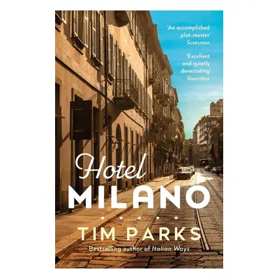 Hotel Milano - Tim Parks