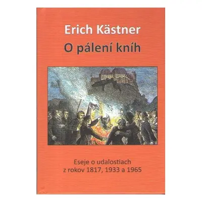 O pálení kníh - Erich Kästner