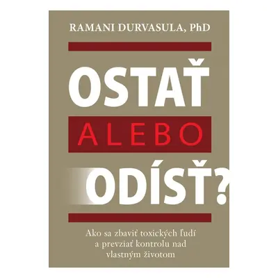 Ostať alebo odísť? - Ramani Durvasula