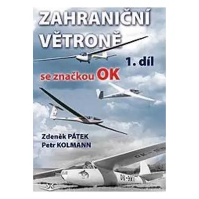 Zahraniční větroně se značkou OK - Ivan Souček