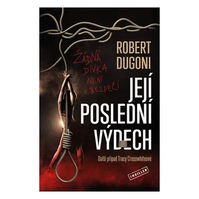 Její poslední výdech - Robert Dugoni