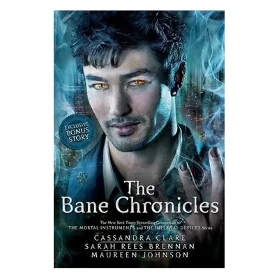 The Bane Chronicles - Cassandra Clare