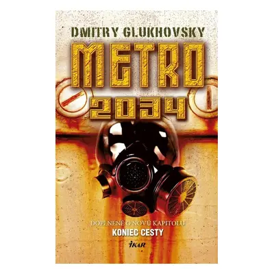 Metro 2034 - Dmitry Glukhovsky