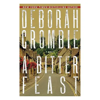 A Bitter Feast - Deborah Crombie