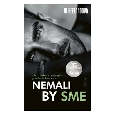 Nemali by sme - Vi Keeland