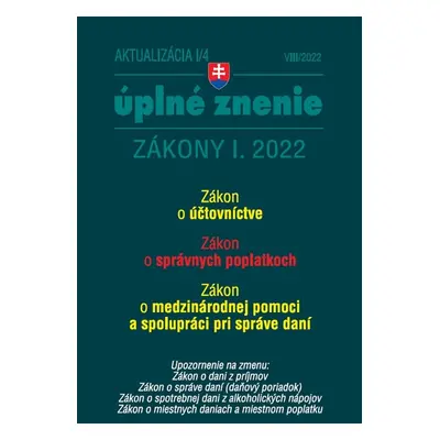 Aktualizácia I/4 2022 – daňové a účtovné zákony - Autor Neuveden