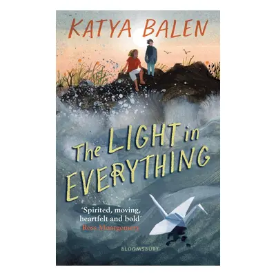 The Light in Everything - Katya Balen