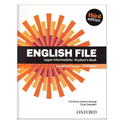 English File Third Edition Upper Intermediate Student's Book (Czech Edition) - Autor Neuveden