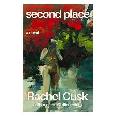 Second Place - Rachel Cusk