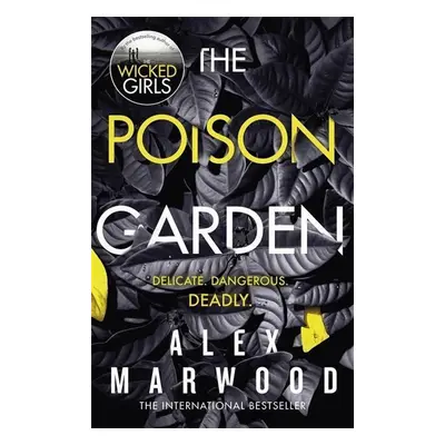 The Poison Garden - Alex Marwood