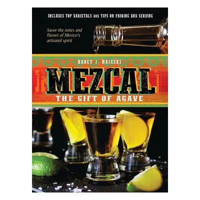 Mezcal - Nancy J. Hajeski