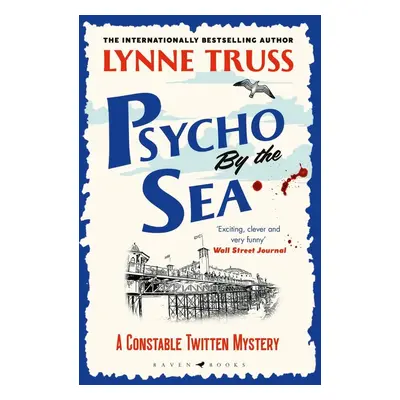 Psycho by the Sea - Lynne Truss