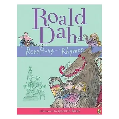 Revolting Rhymes - Roald Dahl