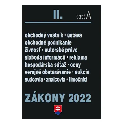 Zákony II časť A 2022 - Obchodné právo a živnostenské podnikanie - Autor Neuveden