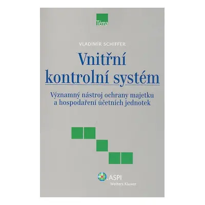 Vnitřní kontrolní systém - Vladimír Schiffer