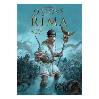 Orlové Říma V a VI - Enrico Marini