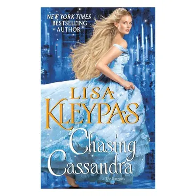 Chasing Cassandra: The Ravenels - Lisa Kleypas