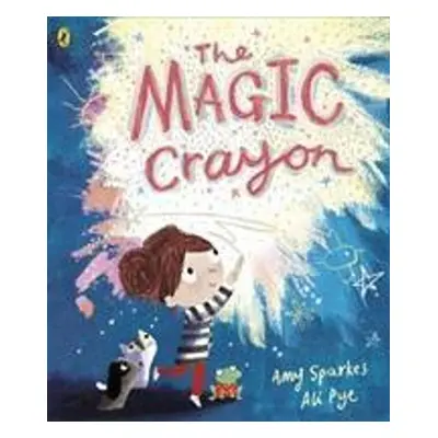 The Magic Crayon - Amy Sparkes