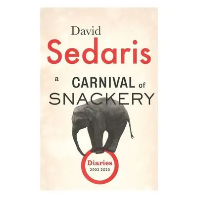 A Carnival of Snackery - David Sedaris