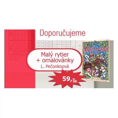 Malý rytier + omaľovánky - Libuše Pečonková