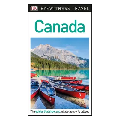 DK Eyewitness Travel Guide Canada - DK Travel